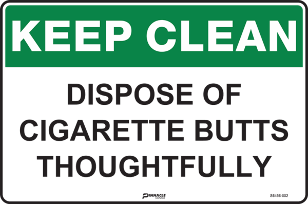 Keep Clean Dispose Of Cigarette Butts Thoughtfully