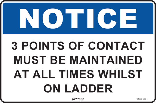 Notice 3 Points Of Contact Must Be Maintained At All Times...