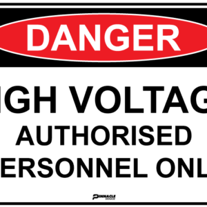 Danger High Voltage Authorised Personnel Only