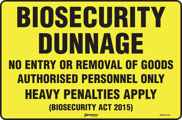 Biosecurity Dunnage No Entry Or Removal Of Goods...