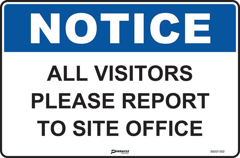 Notice All Visitors Please Report To Site Office - Image 3