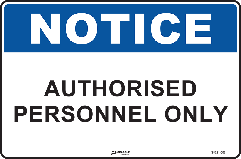 Notice Authorised Personnel Only - Image 2