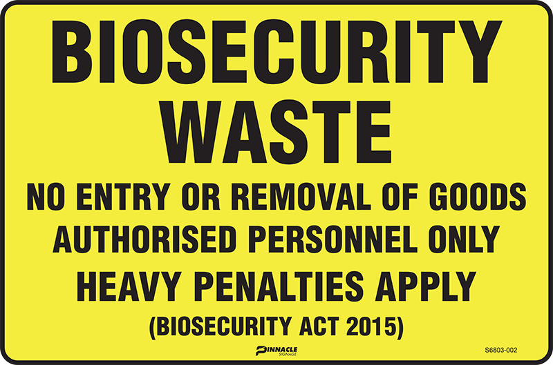 Biosecurity Waste No Entry Or Removal Of Goods... - Image 3