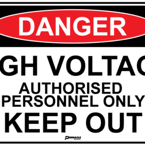 Danger High Voltage Authorised Personnel Only Keep Out