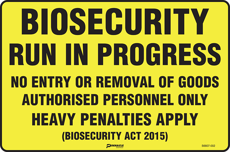 Biosecurity Run in Progress No Entry Or Removal Of Goods... - Image 2