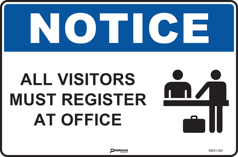 Notice All Visitors Must Register At Office - Image 3