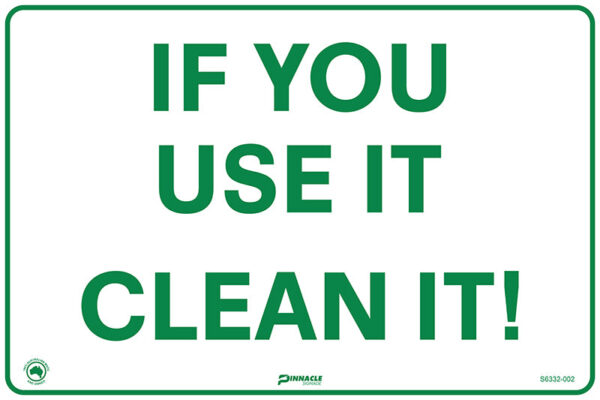 If You Use It Clean It
